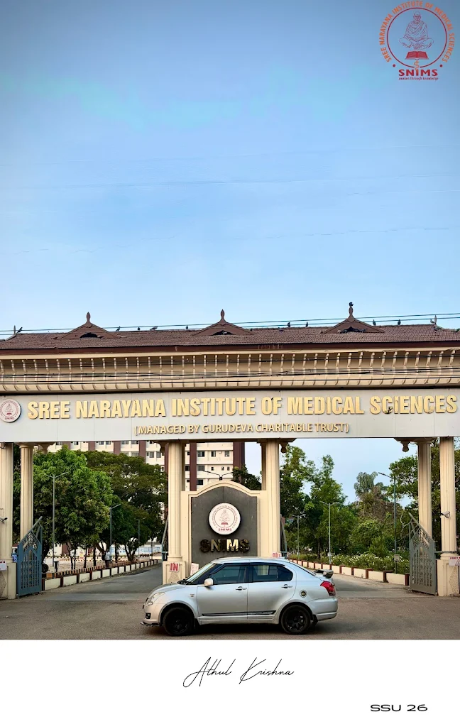 Sree Narayana Institute of Medical Sciences                               
               Ernakulam